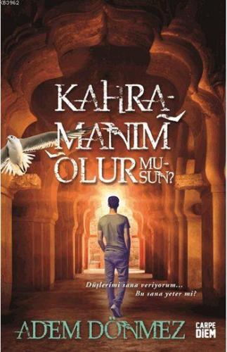 Kahramanım Olur Musun? | Adem Dönmez | Carpe Diem Kitap