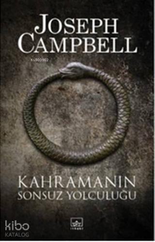 Kahramanın Sonsuz Yolculuğu | Joseph Campbell | İthaki Yayınları