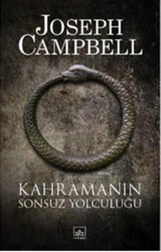 Kahramanın Sonsuz Yolculuğu | Joseph Campbell | İthaki Yayınları