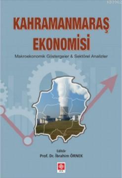 Kahramanmaraş Ekonomisi | İbrahim Örnek | Ekin Kitabevi Yayınları