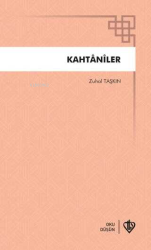 Kahtaniler | Zuhal Taşkın | Türkiye Diyanet Vakfı Yayınları