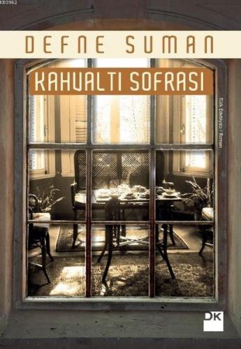 Kahvaltı Sofrası | Defne Suman | Doğan Kitap