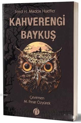 Kahverengi Baykuş | Ford Madox Ford | Herdem Kitap