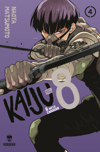 Kaiju No: 8 - 8 No’lu Canavar 4 | Naoya Matsumoto | Kurukafa Yayınevi