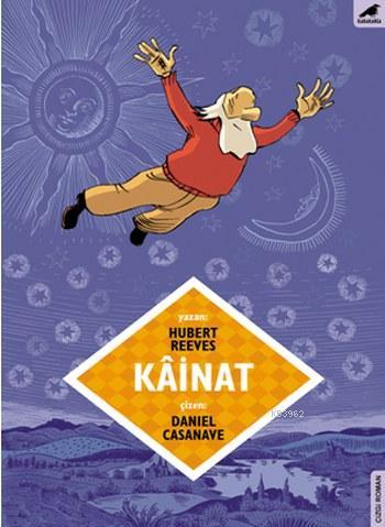 Kainat | Hubert Reeves | Kara Karga Yayınları