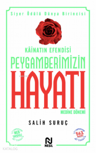 Kâinatın Efendisi Peygamberimizin Hayatı 2 (Karton Kapak) | Salih Suru