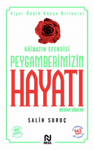 Kâinatın Efendisi Peygamberimizin Hayatı 2 (Karton Kapak) | Salih Suru