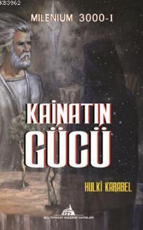 Kainatın Gücü; Milenium 3000-1 | Hulki Karabel | Kültürkent Kuledibi Y