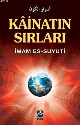 Kainatın Sırları | İmam Celâleddin Es-Suyuti | Mercan Kitap