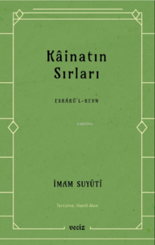 Kainatın Sırları | İmam Suyûtî | Veciz Yayınları