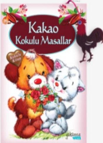 Kakao Kokulu Masallar | Kolektif | Yakamoz Yayınları