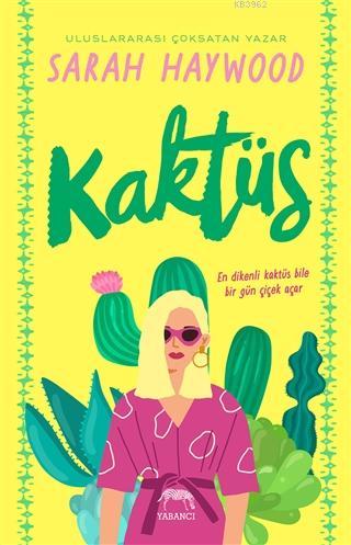 Kaktüs | Sarah Haywood | Yabancı Yayınları