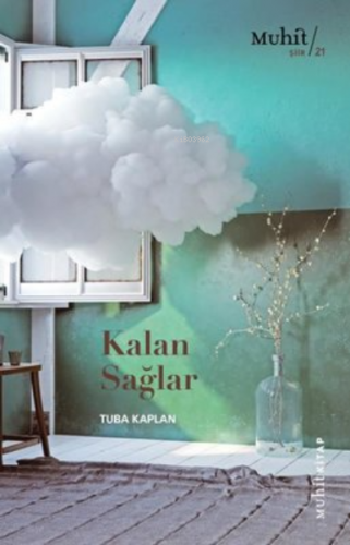 Kalan Sağlar | Tuba Kaplan | Muhit Kitap