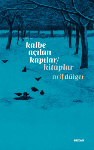 Kalbe Açılan Kapılar / Kitaplar | Arif Dülger | Beyan Yayınları