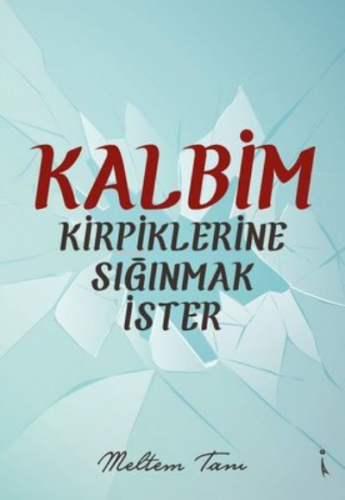 Kalbim Kirpiklerine Sığınmak İster | Meltem Tanı | İkinci Adam Yayınla