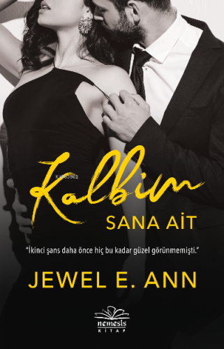 Kalbim Sana Ait | Jewel E. Ann | Nemesis Kitap