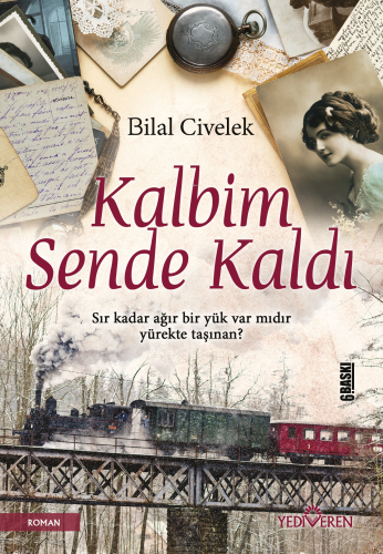 Kalbim Sende Kaldı; Boris'in Sırrı | Bilal Civelek | Yediveren Yayınla