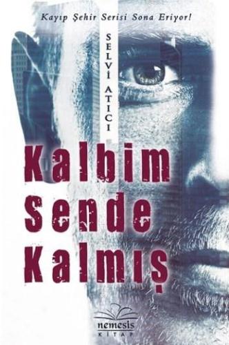 Kalbim Sende Kalmış | Selvi Atıcı | Nemesis Kitap