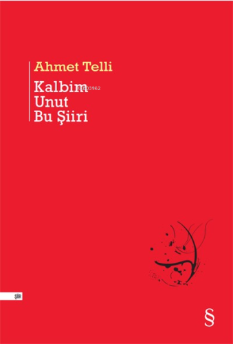 Kalbim Unut Bu Şiiri | Ahmet Telli | Everest Yayınları