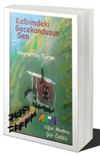 Kalbimdeki Gecekondusun Sen | Hayrettin Turan | Cinius Yayınları