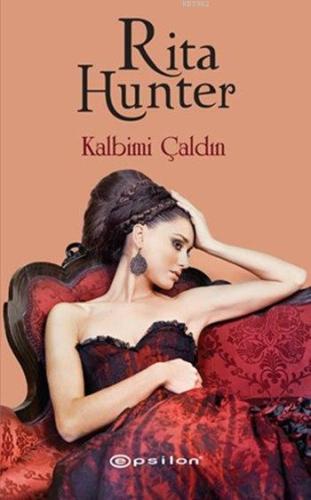 Kalbimi Çaldın | Rita Hunter | Epsilon Yayınevi