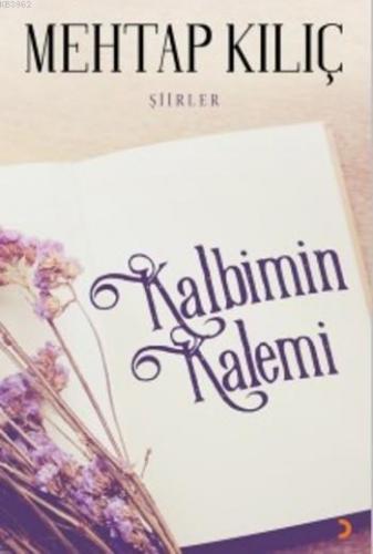 Kalbimin Kalemi | Mehtap Kılıç | Cinius Yayınları