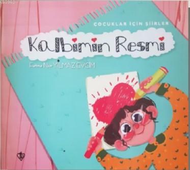 Kalbimin Resmi | Fatma Nur Yılmaz Evcim | Türkiye Diyanet Vakfı Yayınl