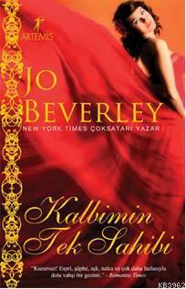 Kalbimin Tek Sahibi | Jo Beverley | Artemis Yayınları