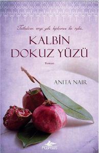 Kalbin Dokuz Yüzü | Anita Nair | Pegasus Yayıncılık