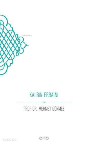 Kalbin Erbaini | Mehmet Görmez | Otto Yayınları