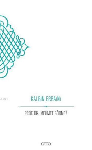 Kalbin Erbaini | Mehmet Görmez | Otto Yayınları