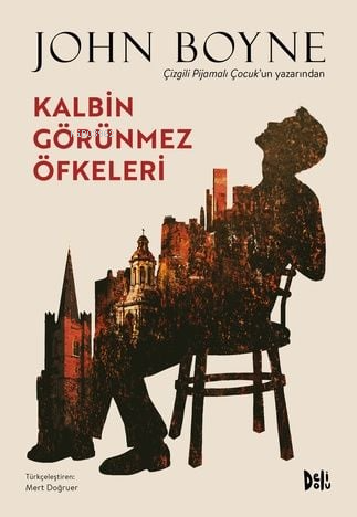 Kalbin Görünmez Öfkeleri | John Boyne | Deli Dolu