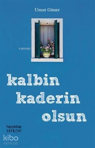 Kalbin Kaderin Olsun | Umut Güner | Hayy Kitap