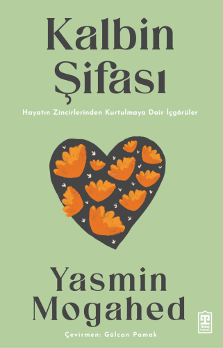 Kalbin Şifası | Yasmin Mogahed | Timaş İnanç