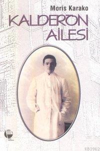 Kalderon Ailesi | Moris Karako | Belge Yayınları