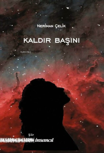 Kaldır Başını | Neriman Çelik | İnsancıl Yayınları