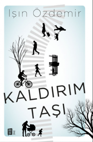 Kaldırım Taşı | Işın Özdemir | Mona Kitap