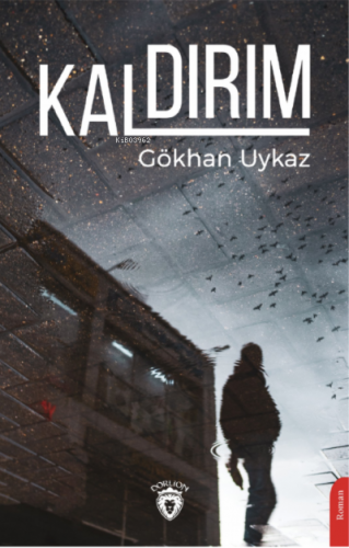 Kaldırım | Gökhan Uykaz | Dorlion Yayınevi