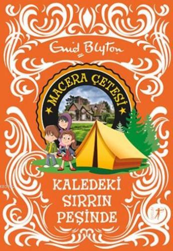 Kaledeki Sırrın Peşinde; Macera Çeetesi | Enid Blyton | Artemis Yayınl