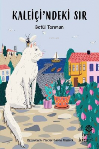 Kaleiçi'ndeki Sır | Betül Tarıman | Hep Kitap