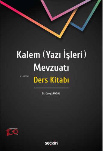 Kalem (Yazı İşleri) Mevzuatı Ders Kitabı | Cengiz Ünsal | Seçkin Yayın