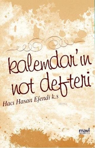 Kalemdar'ın Not Defteri | Hacı Hasan Efendi | Mavi Yayıncılık