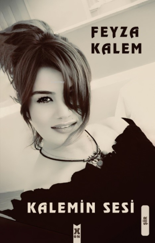 Kalemin Sesi | Feyza Kalem | X10 Kitap