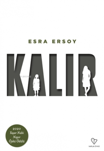 Kalır | Esra Ersoy | Varlık Yayınları