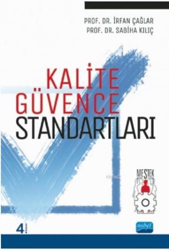 Kalite Güvence Standartları | Sabiha Kılıç | Nobel Akademik Yayıncılık