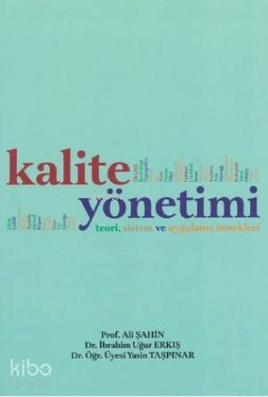 Kalite Yönetimi | Ali Şahin | Atlas Akademi Yayınları