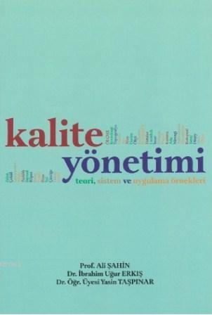 Kalite Yönetimi | Ali Şahin | Atlas Akademi Yayınları