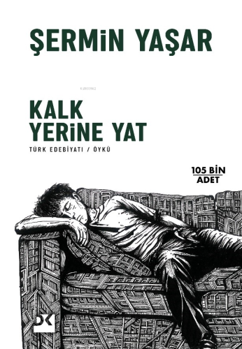 Kalk Yerine Yat | Şermin Yaşar | Doğan Kitap