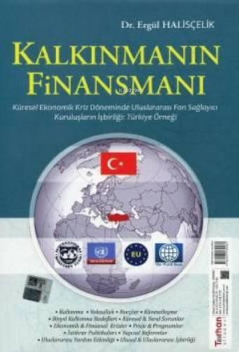 Kalkınmanın Finansmanı (Funding For Development) | Ergül Halisçelik | 