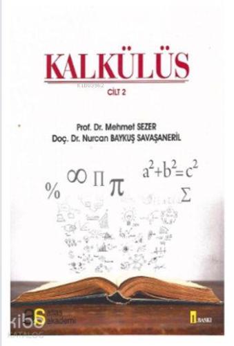 Kalkülüs Cilt 2 | Mehmet Sezer | Atlas Akademi Yayınları